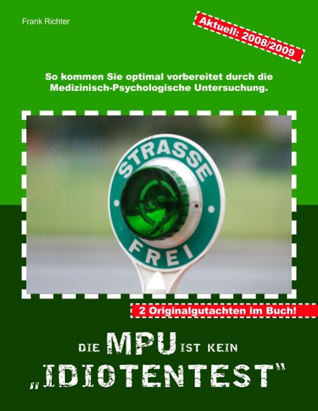 Die MPU ist kein Idiotentest