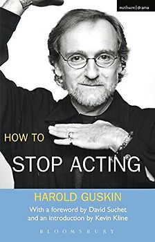 How To Stop Acting