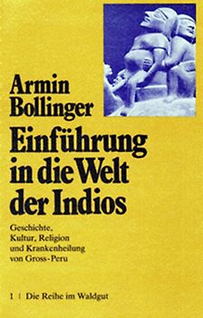 Einführung in die Welt der Indios