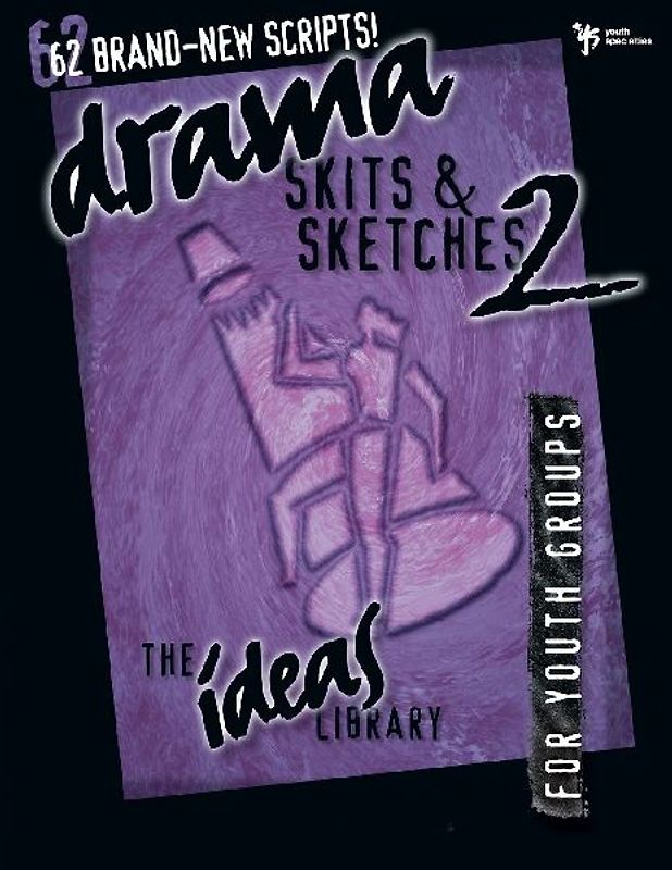 The Drama, Skits, and Sketches 2