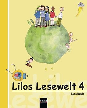 Lilos Lesewelt 4 / Lilos Lesewelt 4. Lesebuch
