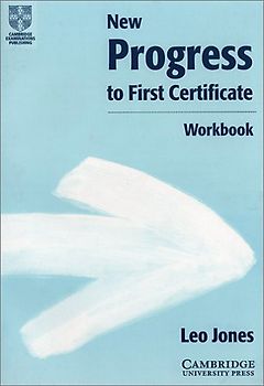 New Progress to First Certificate. Workbook