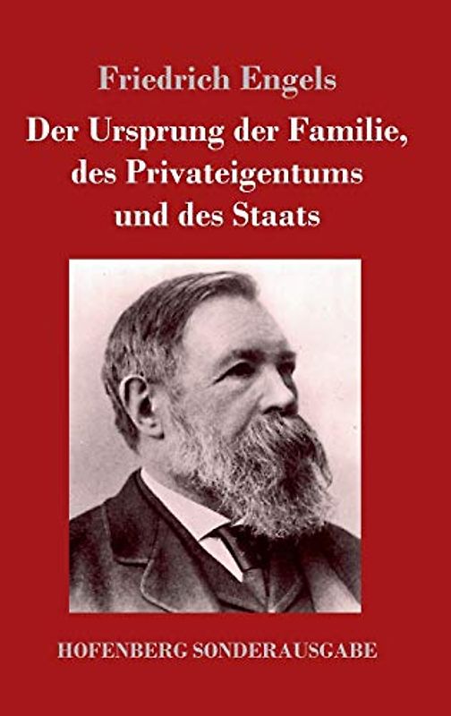 Der Ursprung der Familie, des Privateigentums und des Staats