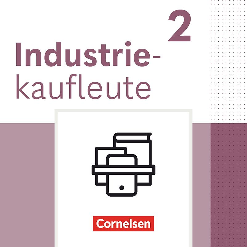 Industriekaufleute - Ausgabe 2024 - 2. Ausbildungsjahr