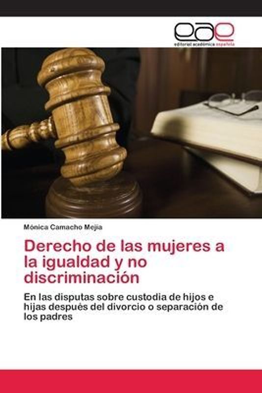 Derecho de las mujeres a la igualdad y no discriminación