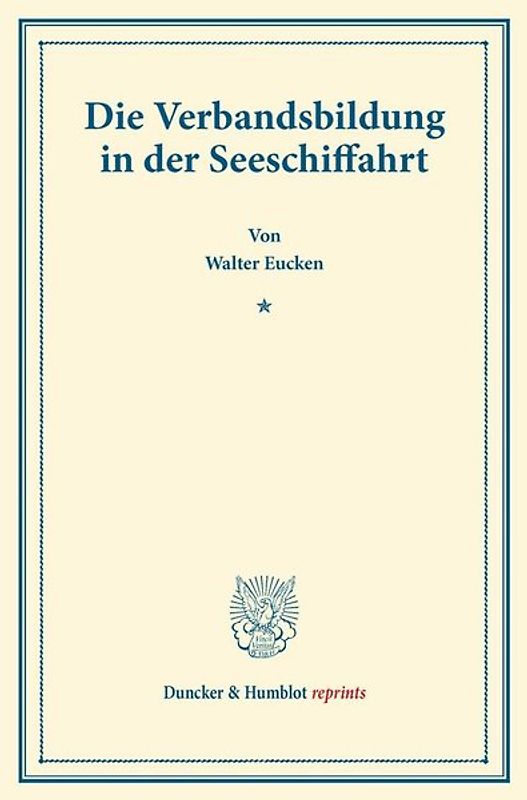 Die Verbandsbildung in der Seeschiffahrt.