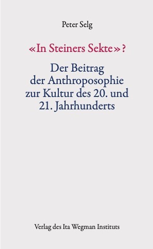 «In Steiners Sekte»?