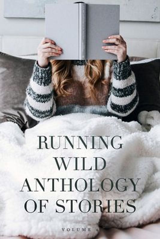 Running Wild Anthology of Stories