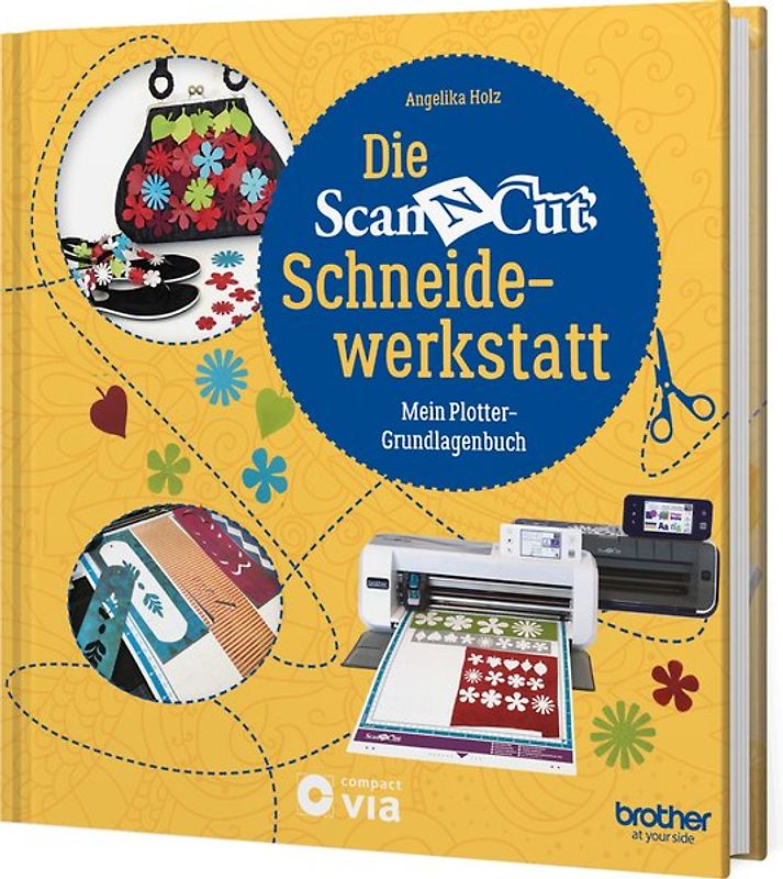 Die Brother ScanNCut Schneidewerkstatt
