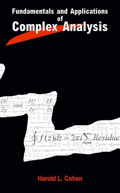 Fundamentals and Applications of Complex Analysis