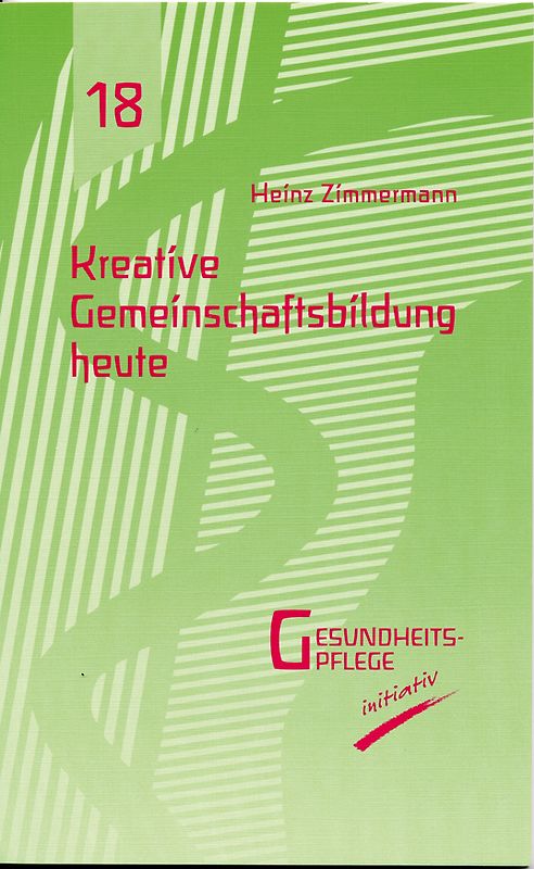 Kreative Gemeinschaftsbildung heute