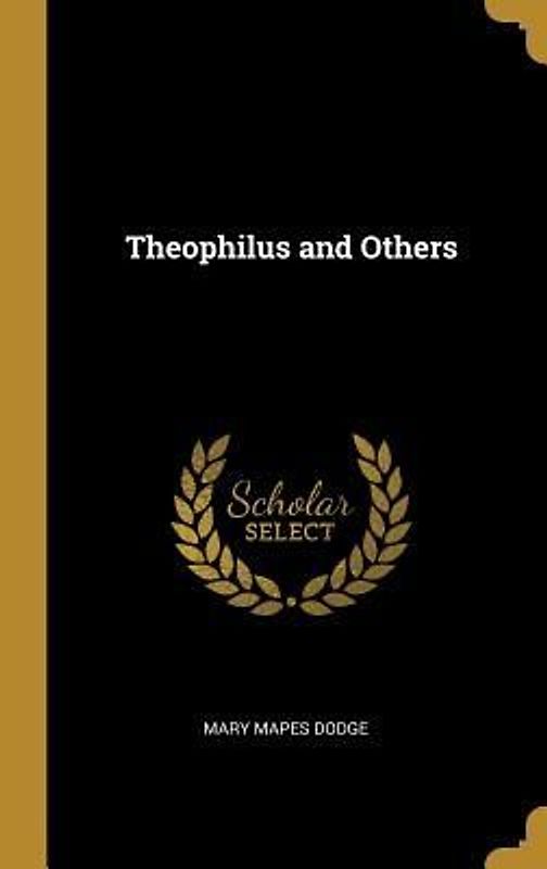 Theophilus and Others