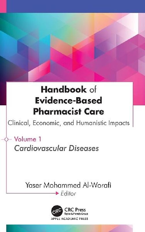 Handbook of Evidence-Based Pharmacist Care: Clinical, Economic, and Humanistic Impacts