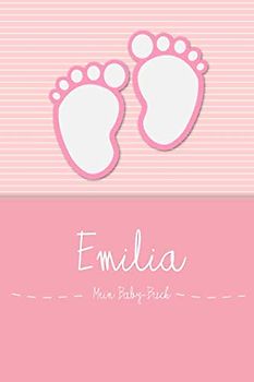 Emilia - Mein Baby-Buch: Persönliches Baby Buch für Emilia, als Tagebuch, für Text, Bilder, Zeichnungen, Photos, ...
