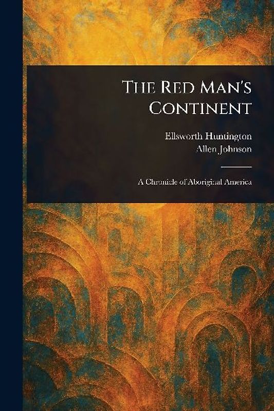 The Red Man's Continent