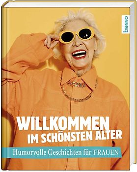 Willkommen im schönsten Alter