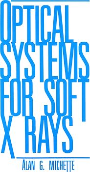 Optical Systems for Soft X Rays