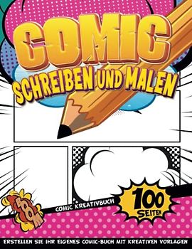 Kreatives Comic Mangas Zeichnen Set: Comic-Bastelbuch Für Mädchen Im Alter Von 7-12 Jahren Mit Kreativen Leeren Streifen, Um Kindern Zu Helfen, Comics Wie Große Künstler Zu Zeichnen