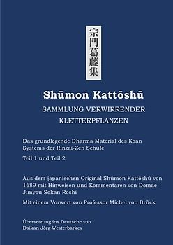 Shumon Kattoshu - SAMMLUNG VERWIRRENDER KLETTERPFLANZEN