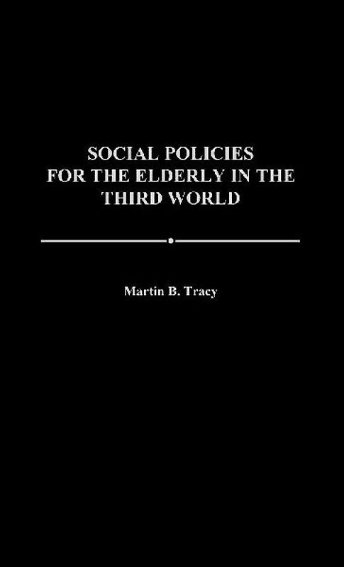 Social Policies for the Elderly in the Third World