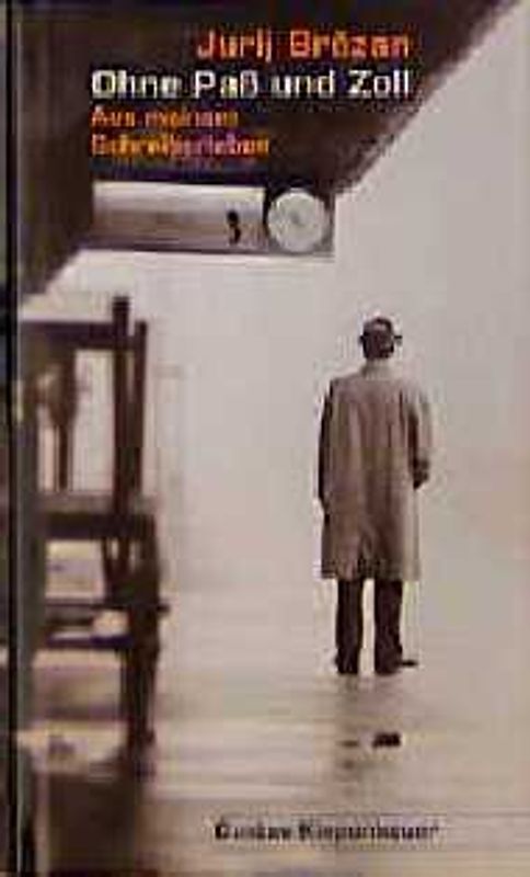 Ohne Pass und Zoll