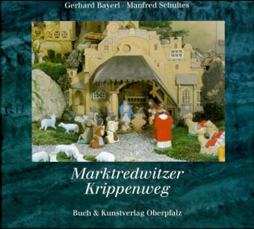 Marktredwitzer Krippenweg