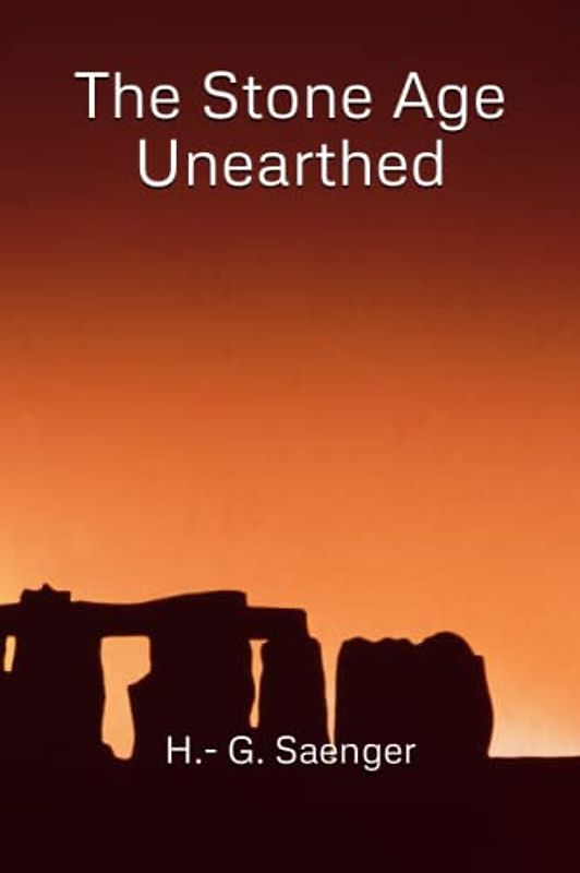 The Stone Age Unearthed: A Comprehensive Guide to Health, Nutrition, and Lifestyle,