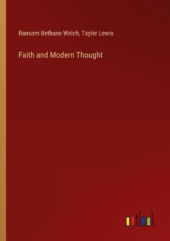 Faith and Modern Thought
