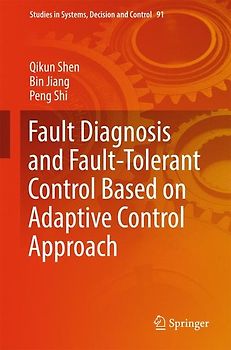 Fault Diagnosis and Fault-Tolerant Control Based on Adaptive Control Approach