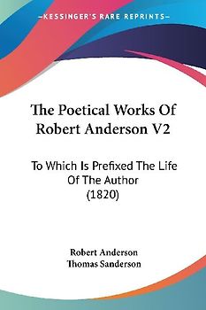 The Poetical Works Of Robert Anderson V2