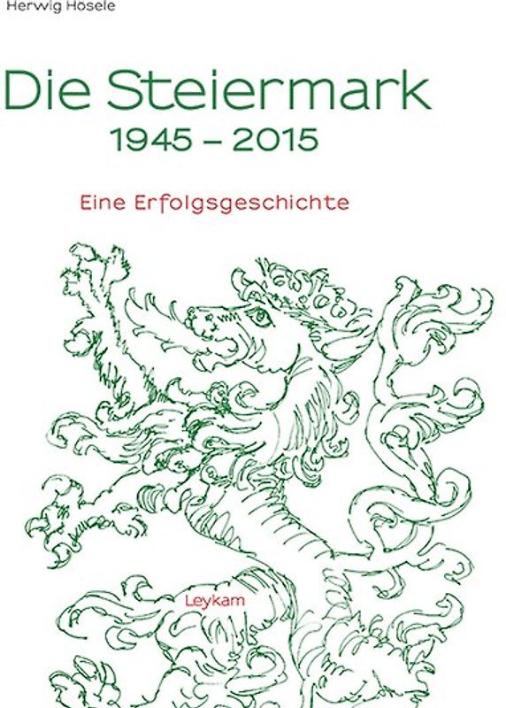 Die Steiermark 1945–2015