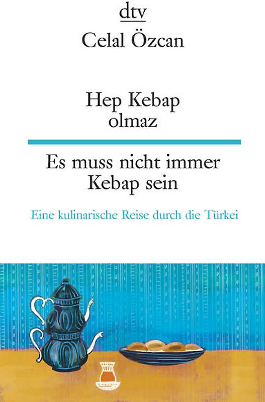 Hep Kebap Olmaz Es muss nicht immer Kebap sein