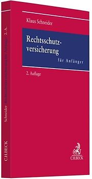 Rechtsschutzversicherung für Anfänger