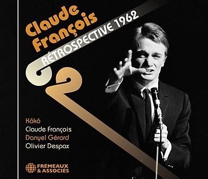 Claude François Rétrospective 1962