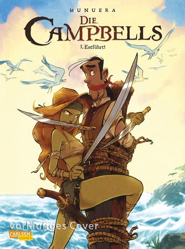 Die Campbells 3: Gekidnappt!