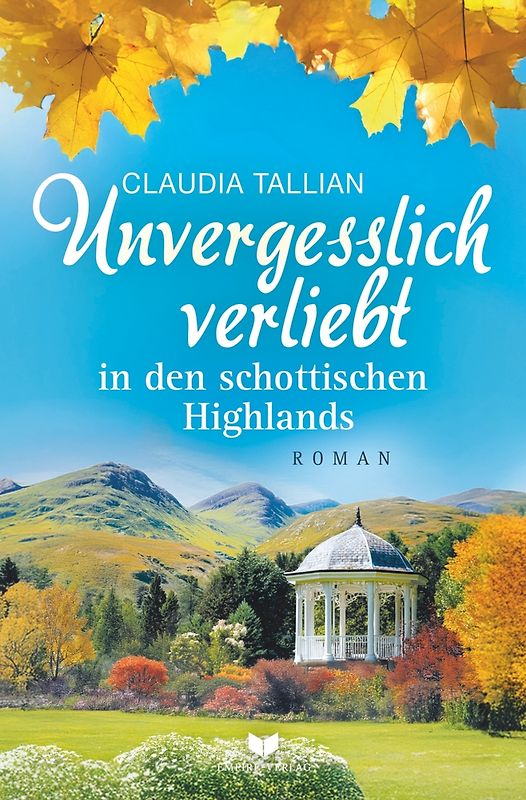 Unvergesslich verliebt in den schottischen Highlands