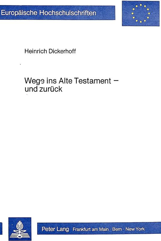 Wege ins Alte Testament - und zurück