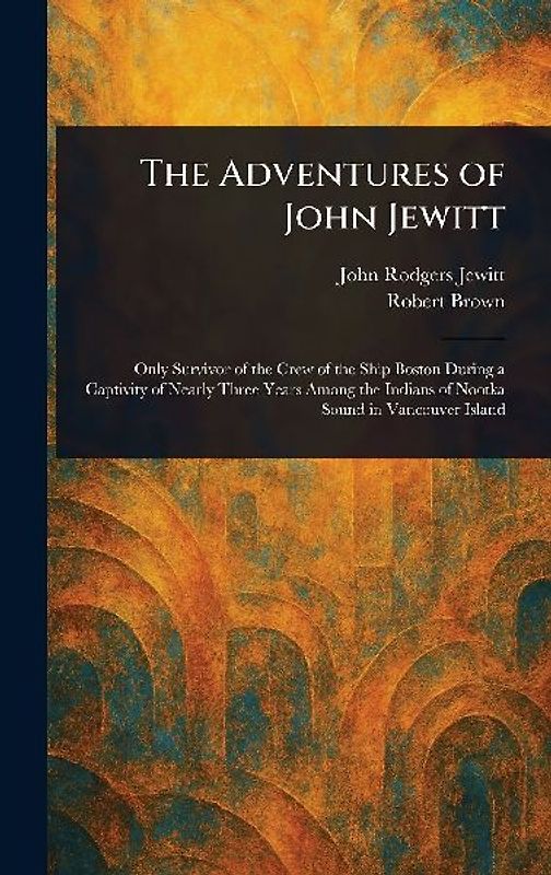 The Adventures of John Jewitt