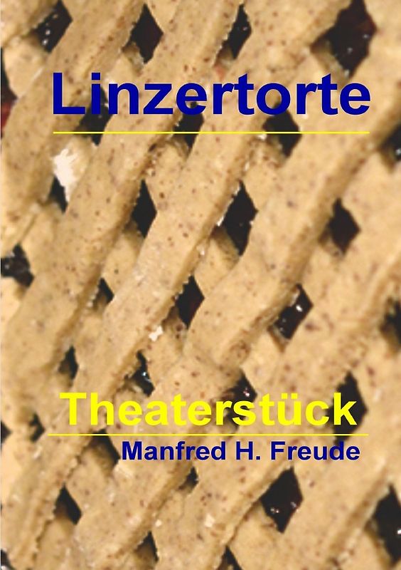 Linzertorte Theaterstück