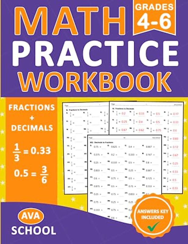 Fractions, Decimals Math Workbook For Grades 4-6: Fractions And Decimals Math Practice Problems For 4th, 5th Grade and 6th Grade | Over +2000 ... for Homeschooling or Classroom Learning