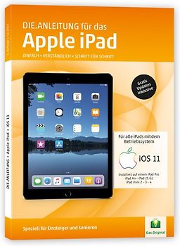 DIE ANLEITUNG für das iPad mit iOS 11/12 +13