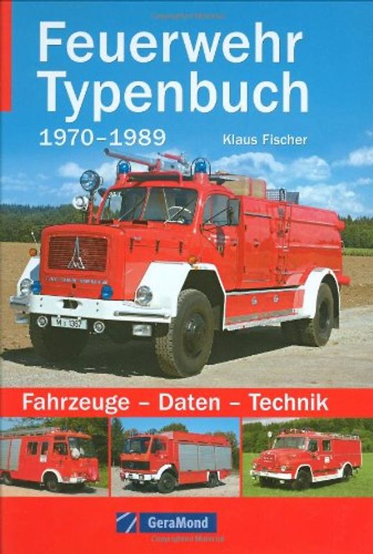 Feuerwehr Typenbuch 1970-1989