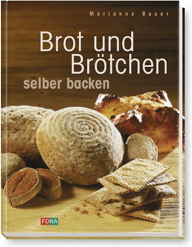 Brot und Brötchen selber backen