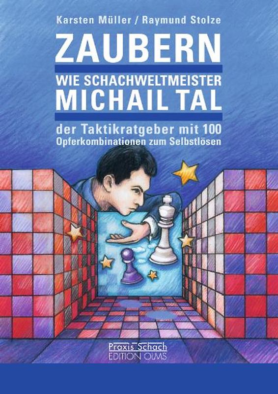 Zaubern wie Schachweltmeister Michail Tal