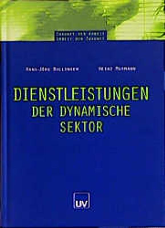 Dienstleistungen - Der dynamische Sektor