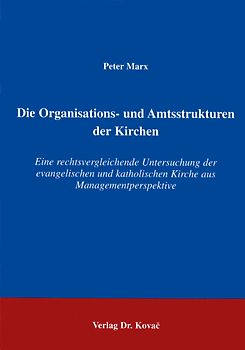 Die Organisations- und Machtstrukturen der Kirchen