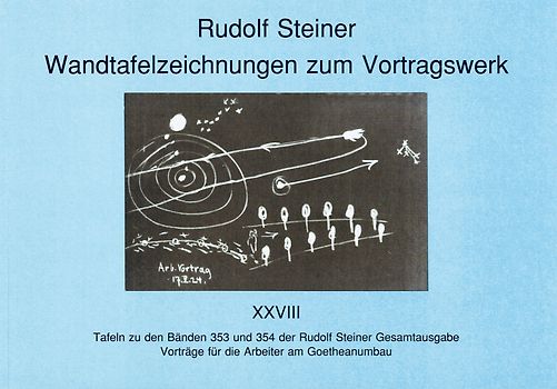 Wandtafelzeichnungen zum Vortragswerk, Bd. XXVIII