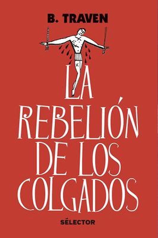 Rebelion de Los Colgados, La