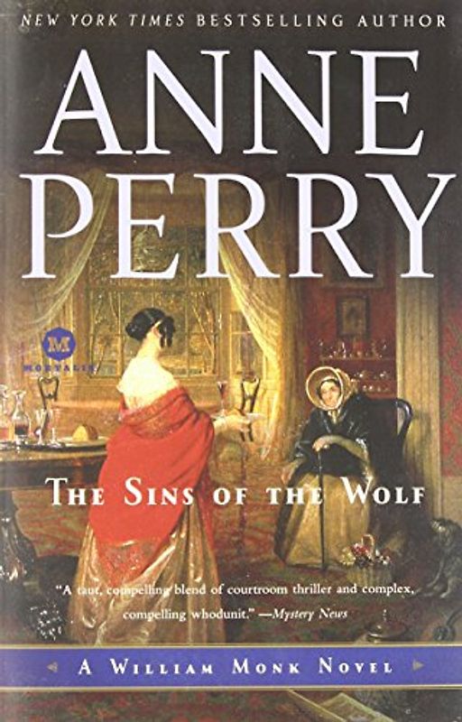 The Sins of the Wolf: A William Monk Novel (Mortalis)