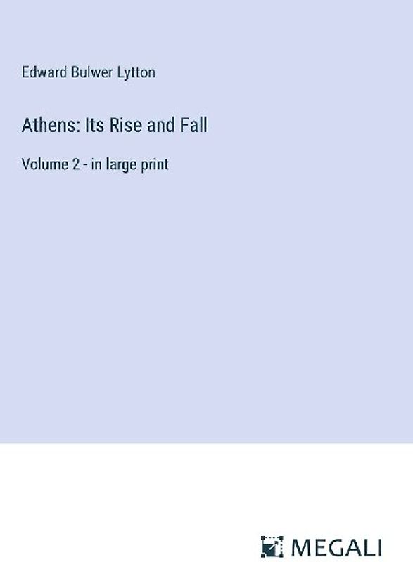 Athens: Its Rise and Fall